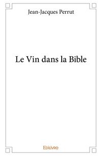 Produktbild: Le vin dans la bible