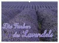 Produktbild: Die Farbe des Lavendels (Wandkalender 2026 DIN A2 quer), CALVENDO Monatskalender