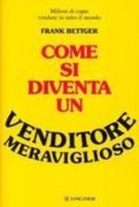 Produktbild: Come si diventa un venditore meraviglioso