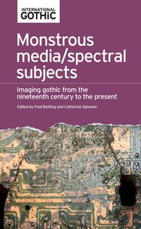 Produktbild: Monstrous media/spectral subjects