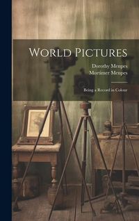 Produktbild: World Pictures: Being a Record in Colour