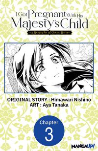 Produktbild: I Got Pregnant With His Majesty's Child -A Biography of Queen Berta- #003