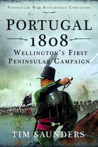 Produktbild: Portugal 1808: Wellington's First Peninsular Campaign