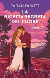 Produktbild: La ricetta segreta del cuore. Savor it