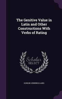 Produktbild: The Genitive Value in Latin and Other Constructions With Verbs of Rating