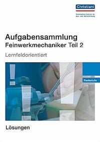 Produktbild: Aufgabensammlung Feinwerkmechaniker Teil 2