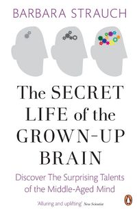 Produktbild: The Secret Life of the Grown-Up Brain