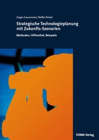 Produktbild: Strategische Technologieplanung mit Zukunfts-Szenarien