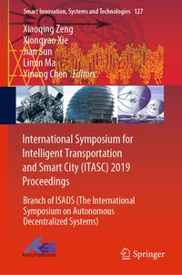 Produktbild: International Symposium for Intelligent Transportation and Smart City (ITASC) 2019 Proceedings