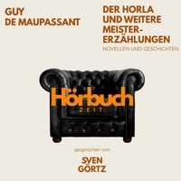Produktbild: Der Horla und weitere Meistererz&auml;hlungen. Novellen und Geschichten.