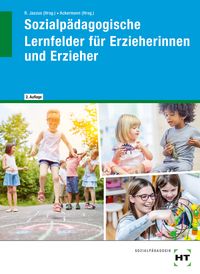 Produktbild: Sozialp&auml;dagogische Lernfelder f&uuml;r Erzieherinnen und Erzieher