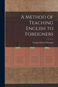Produktbild: A Method of Teaching English to Foreigners