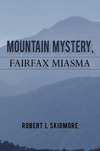 Produktbild: Mountain Mystery, Fairfax Miasma