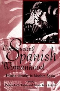 Produktbild: Constructing Spanish Womanhood