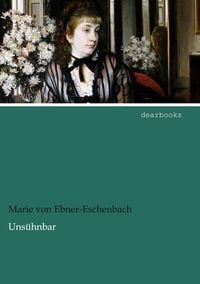 Bild vom Artikel Unsühnbar vom Autor Marie von Ebner-Eschenbach