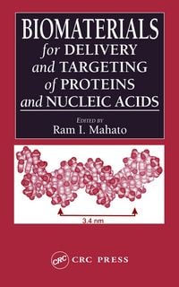 Produktbild: Biomaterials for Delivery and Targeting of Proteins and Nucleic Acids