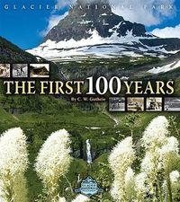 Produktbild: Glacier National Park: The First 100 Years