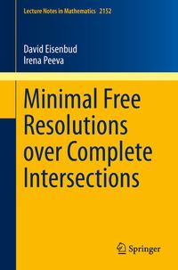 Produktbild: Minimal Free Resolutions over Complete Intersections