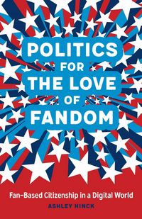 Produktbild: Politics for the Love of Fandom