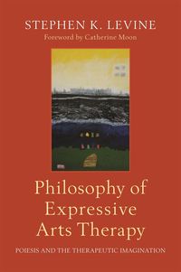 Produktbild: Philosophy of Expressive Arts Therapy