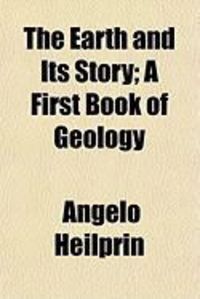Produktbild: The Earth and Its Story; A First Book of Geology