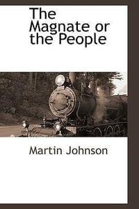Produktbild: The Magnate or the People