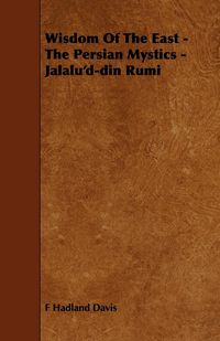 Produktbild: Wisdom of the East - The Persian Mystics - Jalalu'd-Din Rumi