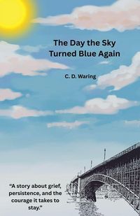 Produktbild: The Day the Sky Turned Blue Again