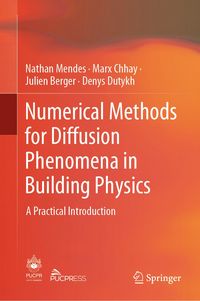 Produktbild: Numerical Methods for Diffusion Phenomena in Building Physics