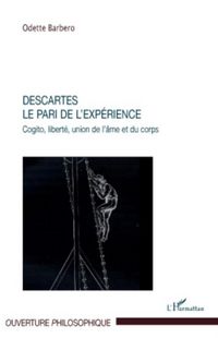 Produktbild: Descartes. le pari de l'experience - cogito, liberte, union