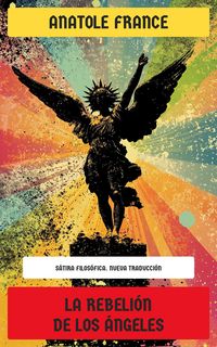 Produktbild: La rebeli&oacute;n de los &aacute;ngeles