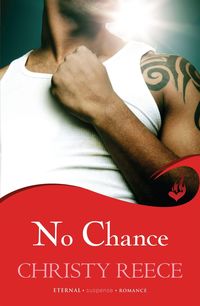 Produktbild: Reece, C: No Chance: Last Chance Rescue Book 4