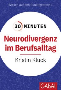 Produktbild: 30 Minuten Neurodivergenz im Berufsalltag