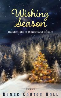 Produktbild: Wishing Season: Holiday Tales of Whimsy and Wonder