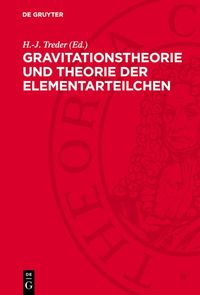 Produktbild: Gravitationstheorie und Theorie der Elementarteilchen