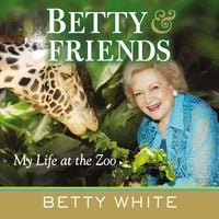 Bild vom Artikel Betty & Friends: My Life at the Zoo vom Autor Betty White