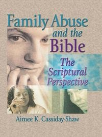 Produktbild: Family Abuse and the Bible