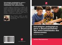 Produktbild: Estrat&eacute;gias pedag&oacute;gicas para o desenvolvimento das meta-habilidades dos adolescentes