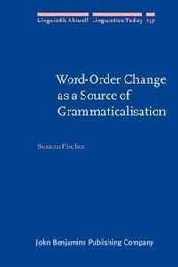 Produktbild: Word-Order Change as a Source of Grammaticalisation