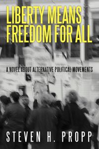 Produktbild: Liberty Means Freedom for All