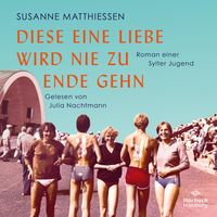 Produktbild: Diese eine Liebe wird nie zu Ende gehn