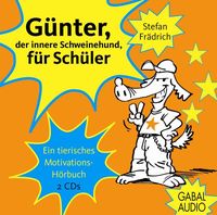 Bild vom Artikel Günter, der innere Schweinehund, für Schüler vom Autor Stefan Frädrich