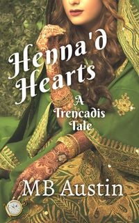Produktbild: Henna'd Hearts (Trencadis Tales)
