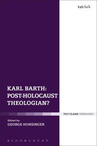 Produktbild: Karl Barth: Post-Holocaust Theologian?