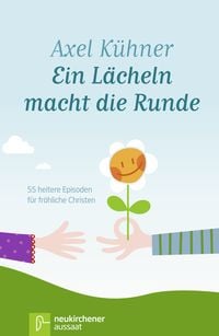 Produktbild: Ein L&auml;cheln macht die Runde