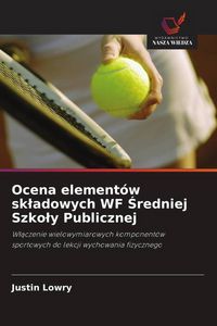 Produktbild: Ocena element&oacute;w sk&iquest;adowych WF &iquest;redniej Szko&iquest;y Publicznej