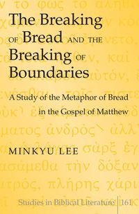 Produktbild: Breaking of Bread and the Breaking of Boundaries
