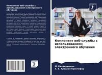 Produktbild: Komponent web-sluzhby s ispol'zowaniem &auml;lektronnogo obucheniq