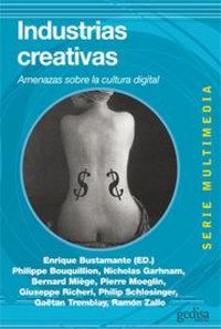 Produktbild: Industrias creativas : amenazas sobre la cultura digital