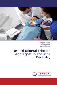 Produktbild: Use Of Mineral Trioxide Aggregate In Pediatric Dentistry